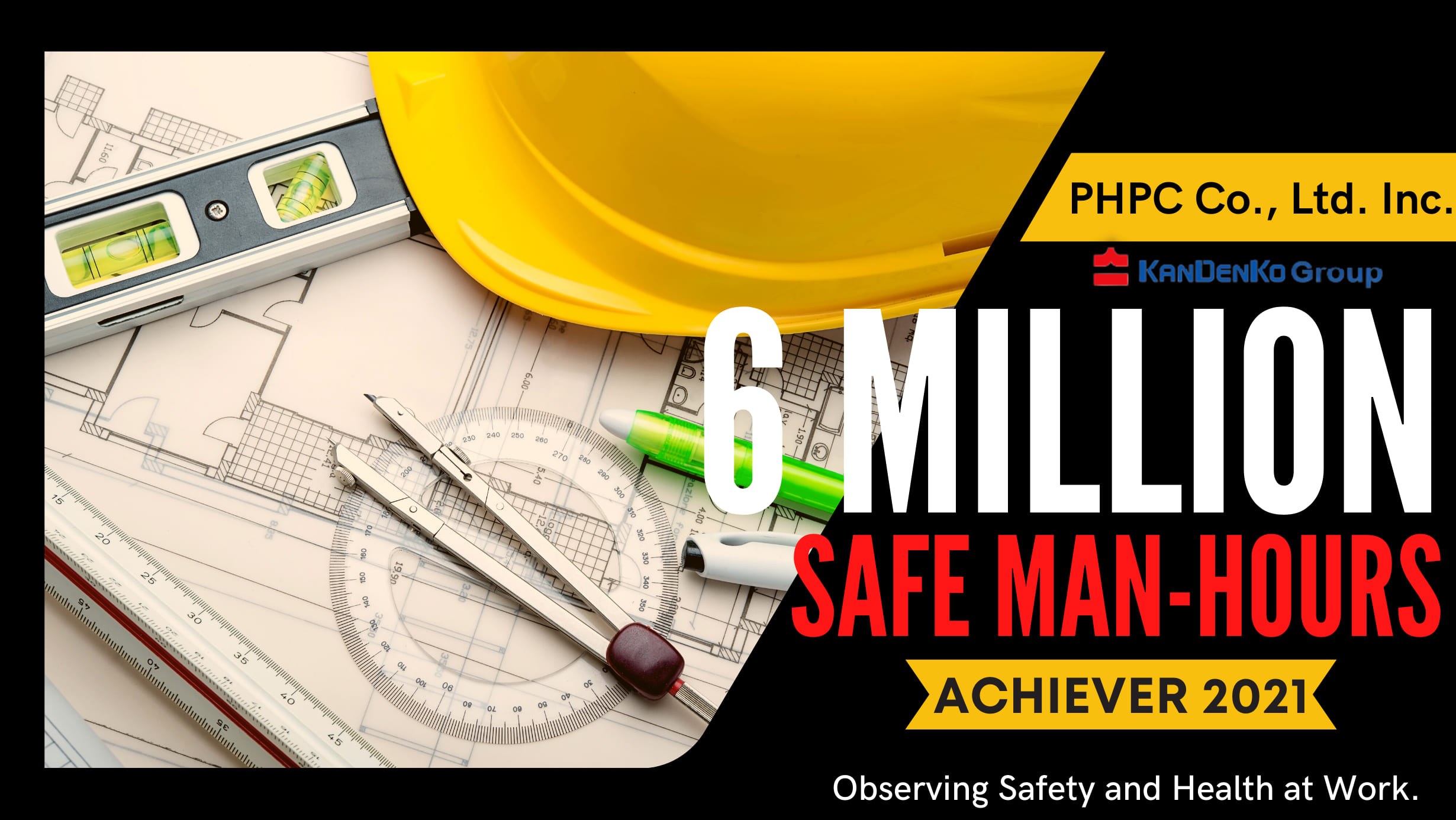 6 Million Safe Man-hours