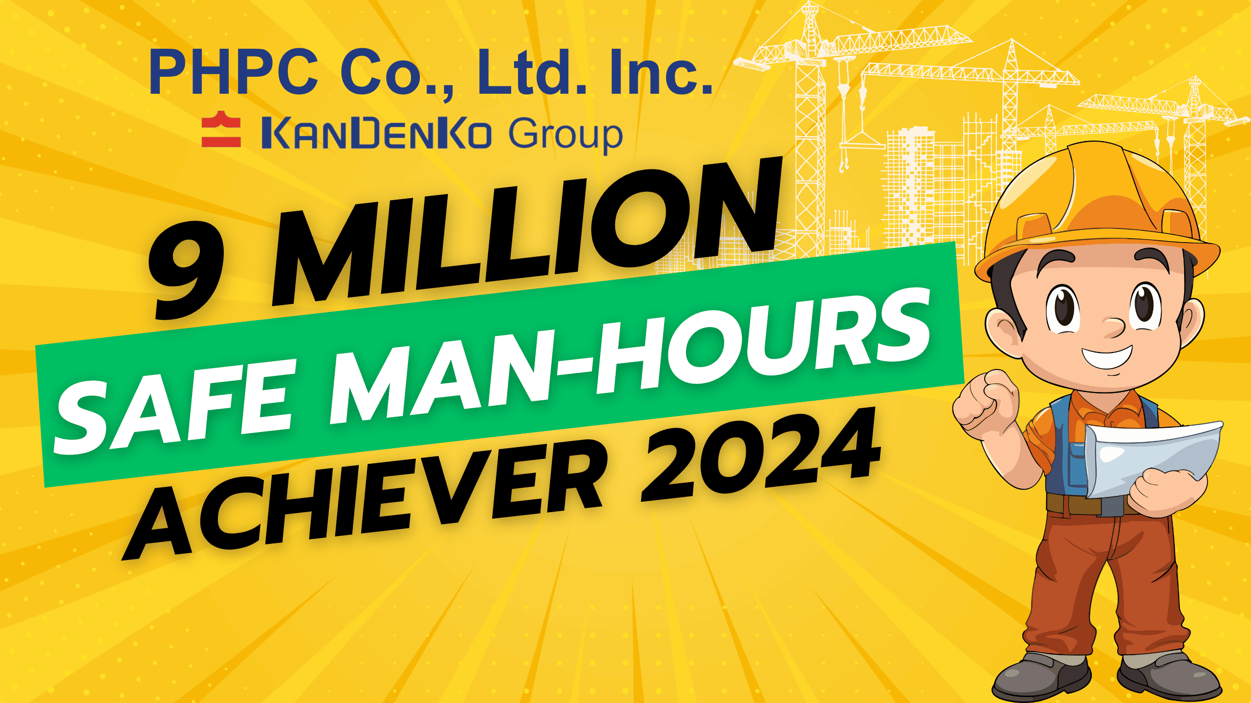 9 Million Safe Man-hours