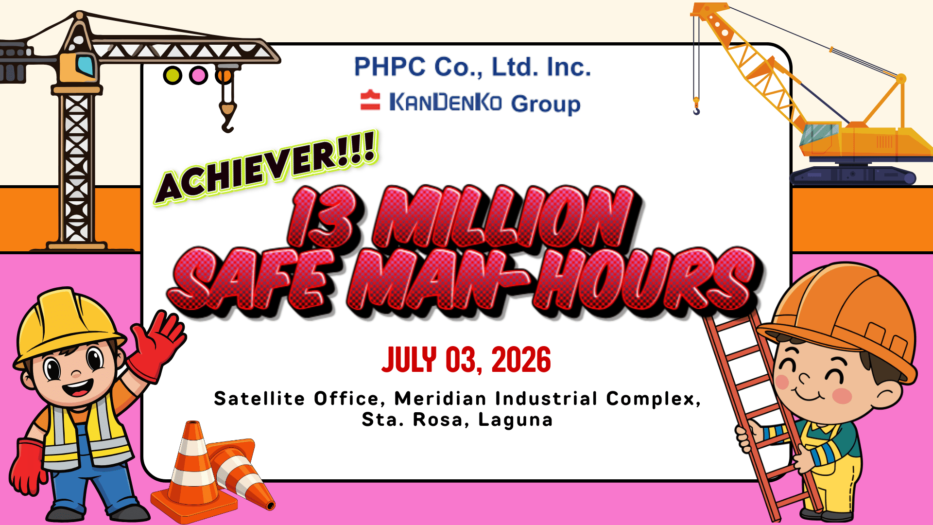13 Million Safe Man-hours